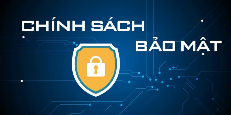 Chính sách an toàn bảo mật là bộ quy định được thiết kế để bảo vệ người chơi